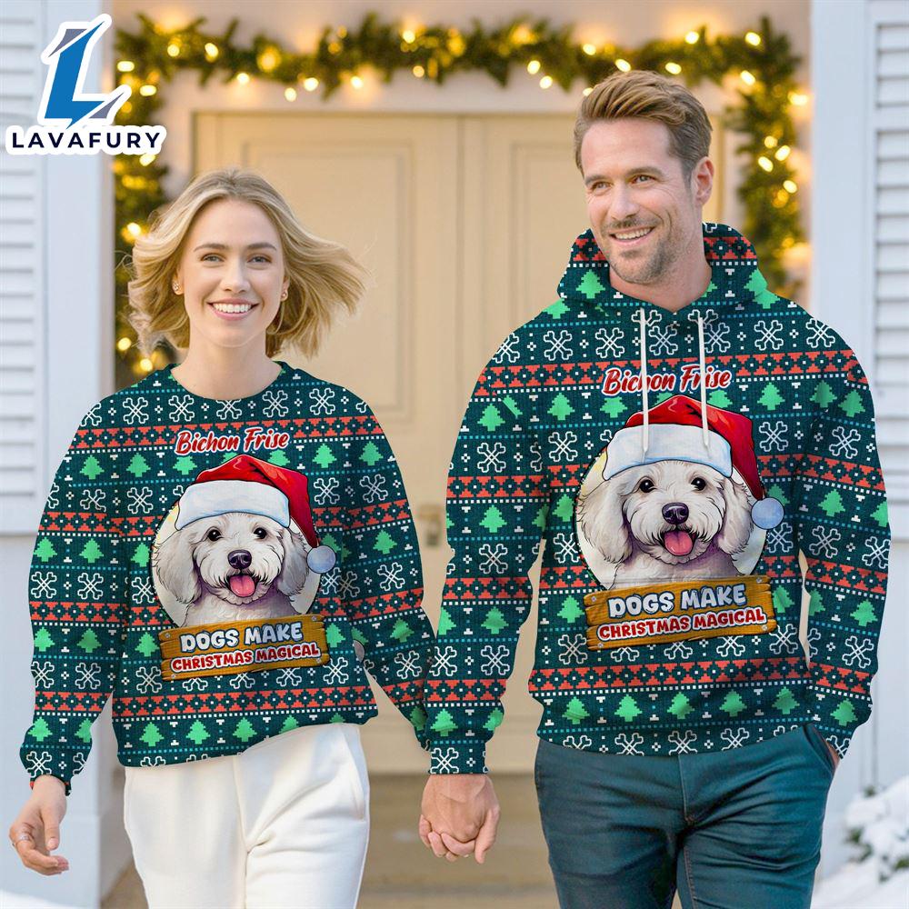 Bichon Frise Dog Make Christmas Magical Christmas Sweatshirt & Hoodie Gift Christmas