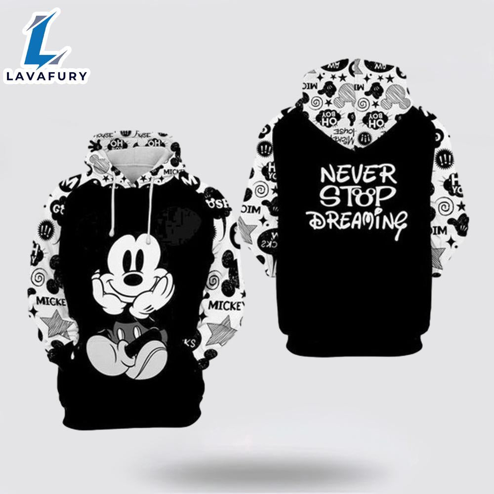 Mickey Mouse Disney Never Stop Dreaming All Over Printed Custom 3D Hoodie - Shirts Gift for Mickey Fans